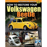 How To Restore Your Volkswagen Beetle