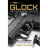 Glock Reference Guide, 3rd Edition