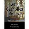 What Catholics Believe