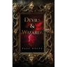 Devils & Wizards