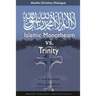 Muslim-Christian Dialogue: Islamic Monotheism vs Trinity