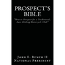 Prospect's Bible: How to Prospect for a Traditional, Law Abiding Motorcycle Club