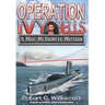 Operation Ivy Bells: A Mac McDowell Mission