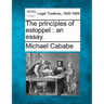 The principles of estoppel: an essay.