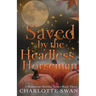Saved by the Headless Horseman