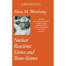 Nuclear Reactions: Science and Trans-Science