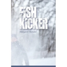 Fish Kicker