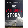 The Gathering Storm: Secularism, Culture, and the Church