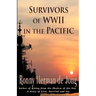 Survivors of WWII in the Pacific