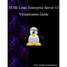 SUSE Linux Enterprise Server 12 - Virtualization Guide
