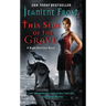 This Side of the Grave: A Night Huntress Novel