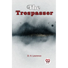 The Trespasser