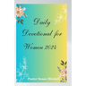 Daily Devotional for Women 2024: Embark on a Journey of Growth, Self-Discovery and Renewal