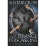 The Book of Strange Persuasions
