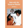 Days with the Universal Mother Volume 2