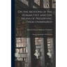 On the Motions of the Human Feet and the Means of Preserving Them Unimpaired: Being the Philosophy of Shoemaking
