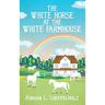 The White Horse at the White Farm House