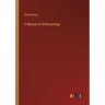 A Manual of Anthropology
