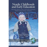 Nordic Childhoods and Early Education: Philosophy, Research, Policy and Practice in Denmark, Finland, Iceland, Norway, and Sweden