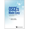 Osces Made Easy: A Guide for Medical Students and Junior Doctors