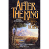 After the King: Stories in Honor of J.R.R. Tolkien