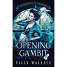 Opening Gambit