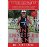 One Inspires Many: Be The One