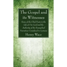 The Gospel and its Witnesses