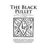 The Library of Occult Knowledge: The Black Pullet: The Black Screech Owl Grimoire; The Science of Magical Talismans and Rings