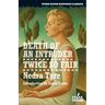 Death of an Intruder / Twice So Fair