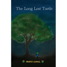 The Long Lost Turtle