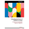 Unleashing the Power of Syntactic N-Grams: A Solution for Explainable Cognitive Linguistics