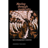 Moving Through Modernity: Space and Geography in Modernism