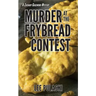 Murder at the Frybread Contest
