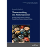 Characterising the Anthropocene: Ecological Degradation in Italian Twenty-First Century Literary Writing