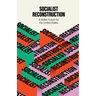 Socialist Reconstruction: A Better Future for the United States