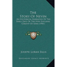 The Story Of Nevin: An Historical Narrative Of The Early Days Of The New England Colony Of Iowa (1901)