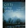 Gifts of the Spirit: Living the Wisdom of the Great Religious Traditions
