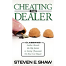 Cheating the Dealer: Classified: Author Reveals the Top Secrets to Saving Thousands on Your Car Repair