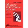 Mapping Educational Success: Strategic Thinking and Planning for School Administrators