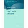 Land Loss in Louisiana: A Neopragmatic Redescription