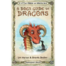 A Dog's Guide to Dragons: Cute drawings and funny advice from a dog who knows his dragons