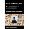 King of Burglars: : The Heist Stories of Max Shinburn