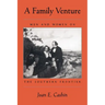 A Family Venture: Men and Women on the Southern Frontier