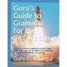 Guru's Guide to Grammar for the SAT(R) Exam