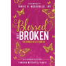 Blessed Not Broken: The Power of Letting Go