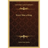 Every Man a King