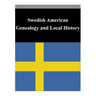Swedish American Genealogy and Local History
