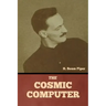 The Cosmic Computer
