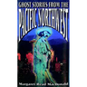 Ghost Stories from the Pacific Northwest